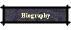 Biography